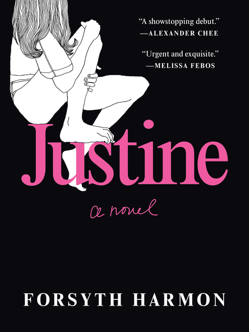 Title details for Justine by Forsyth Harmon - Available